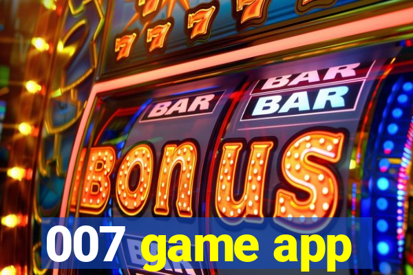 007 game app